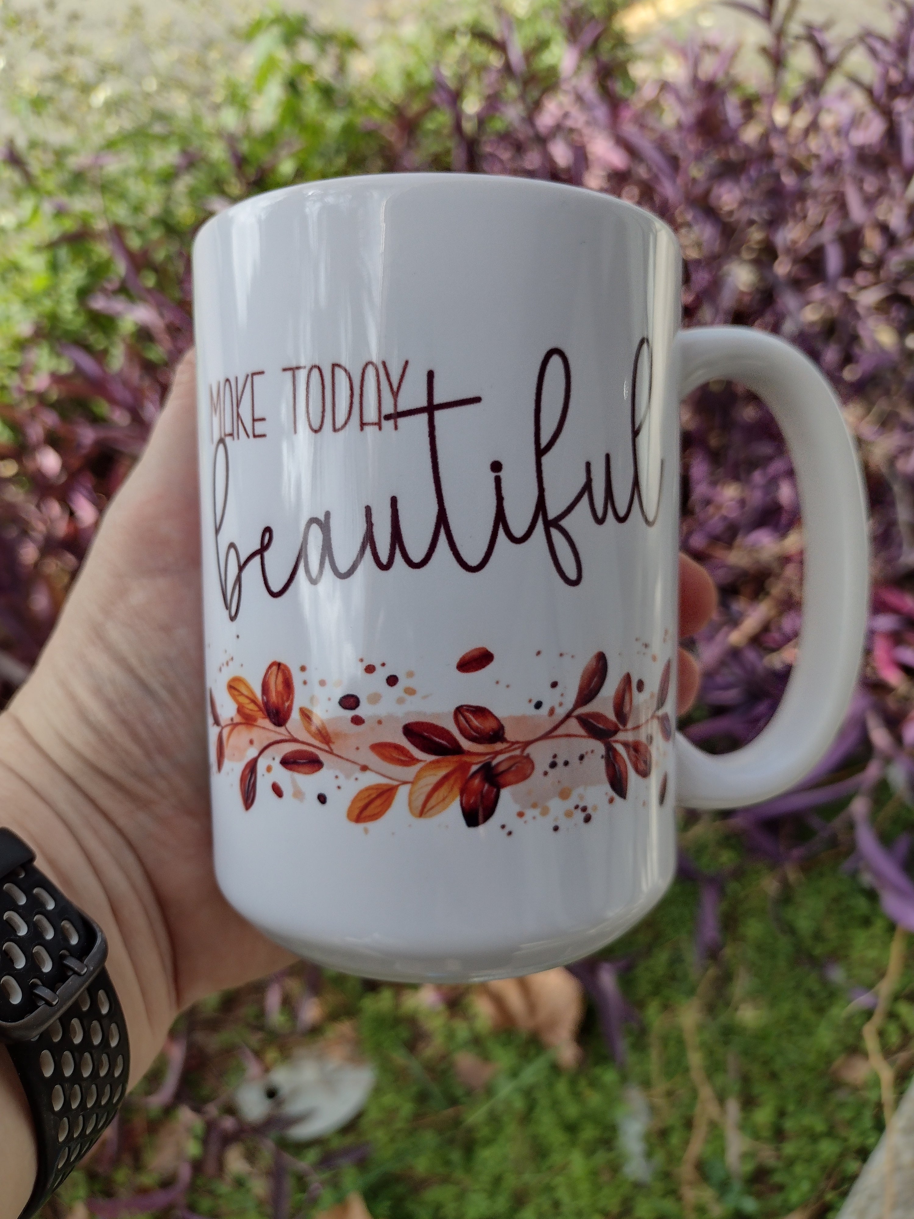 Coffee celebration with Make Today Beautiful mantra mug