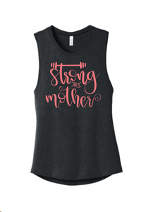 Strong as a Mother workout tank