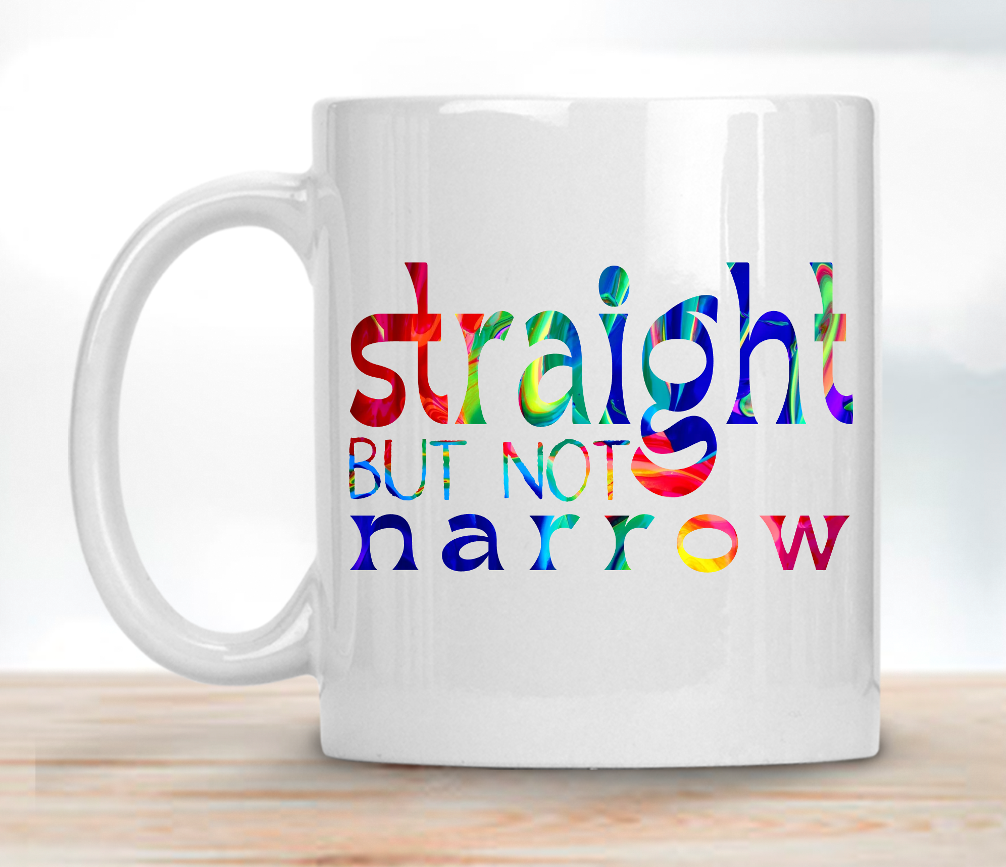 Straight but not narrow Pride Mug